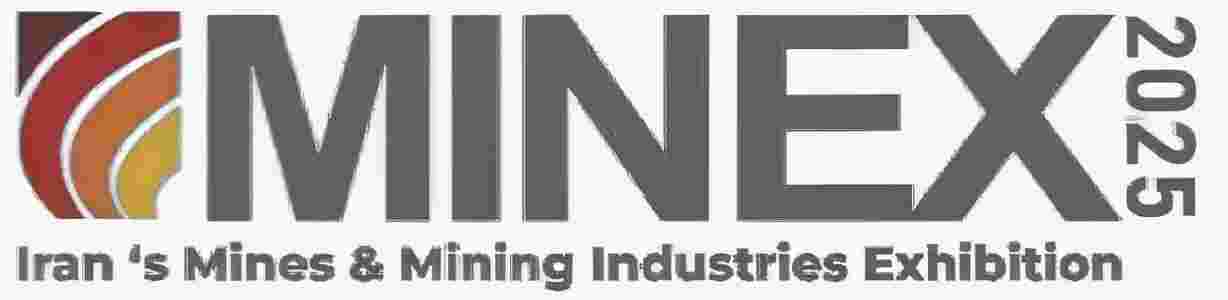 2025 伊朗德黑蘭礦業展覽會（MINEX）—— 探索礦業新機遇